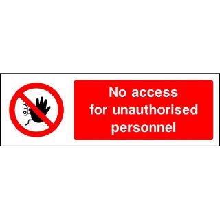 Picture of "No Access For Unauthorised Personnel" Sign 