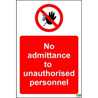 Picture of No Admittance. Authorised Personnel Only Sign