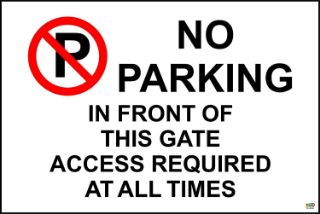 Picture of No parking in front of this gate access required at all times
