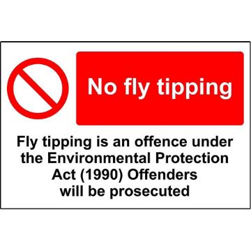 Picture of No Fly Tipping - Enviromental Protection Act 1990 Safety Sign