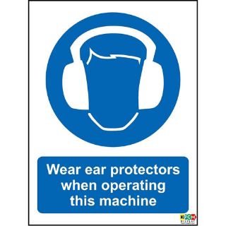 Picture of Wear Ear Protectors When Operating Machine Safety Sign