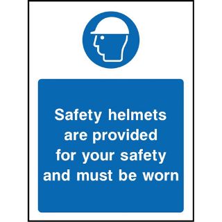 Picture of "Safety Helmets Are Provided For Your Safety And Must Be Worn" Sign 