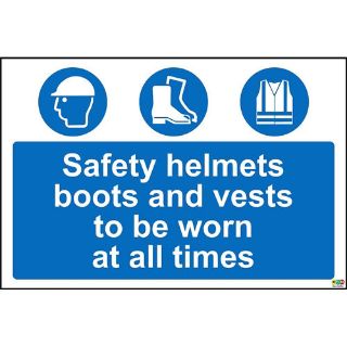 Picture of Safety Helmets Boots And Vests To Be Worn At All Times Safety Sign