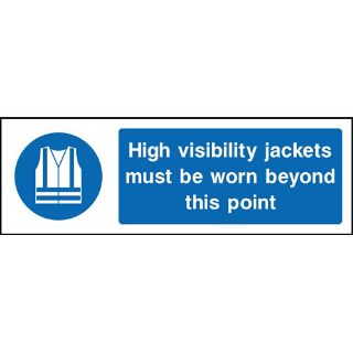 Picture of "Highly Visibility Jackets Must Be Worn Beyond This Point" Sign 