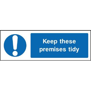 Picture of "Keep These Premises Tidy" Sign 