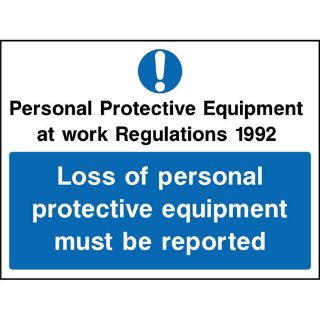 Picture of "Loss Of Personal Protective Equipment Must Be Reported" Sign 