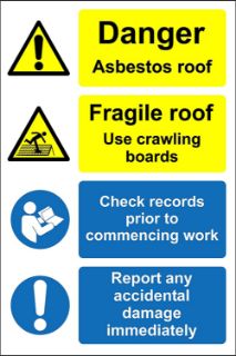 Picture of Danger asbestos roof fragile roof use crawling boards 