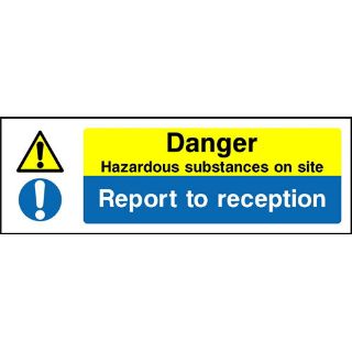 Picture of "Danger Hazardeous Sustances On Site/Report To Reception" Sign 