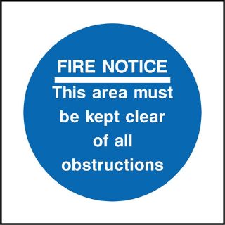 Picture of "Fire Notice- This Area Must Be Kept Clear Of All Obstructions" Sign