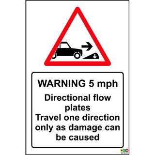 Picture of Warning 5Mph Directional Flow Plates Travel One Direction Only As Damage Can Be Caused Sign