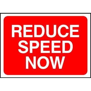 Picture of "Reduce Speed Now" Sign 