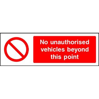 Picture of "No Unauthorised Vehicles Beyond This Point" Sign 