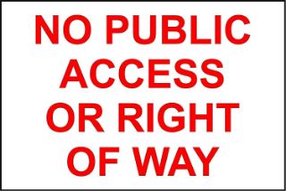 Picture of No Public Access Or Right Of Way 