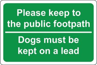Picture of Please keep to the public footpath and dogs must be kept on a lead 