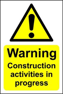 Picture of Warning construction activities in progress 