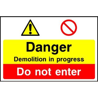 Picture of "Danger Demolition In Progress Do Not Enter" Sign