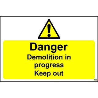 Picture of Danger Demolition In Progress Keep Out Safety Sign