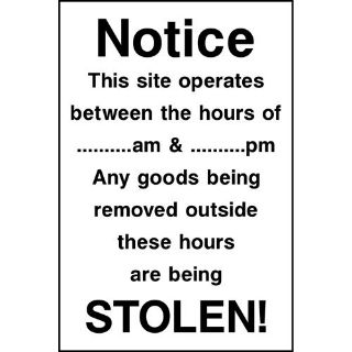 Picture of "Notice This Site Operates Between The Hours Of" Sign