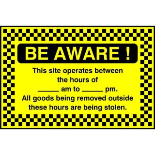 Picture of " Be Aware-This Site Operates Between The Hours Of