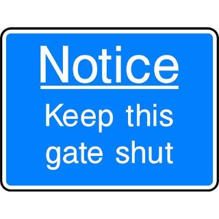 Picture of "Notice - Keep This Gate Shut" Sign 
