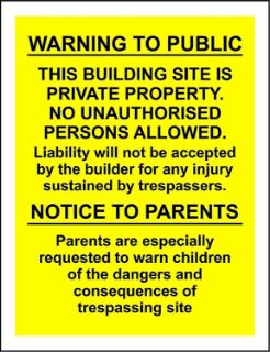Picture of Warning to the public this building site is private property 