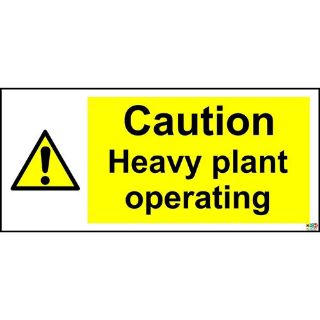 Picture of Caution Heavy Plant Operating Safety Sign 
