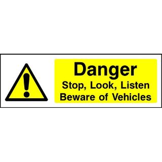 Picture of "Danger- Stop, Look, Listen- Beware Of Vehicles" Sign