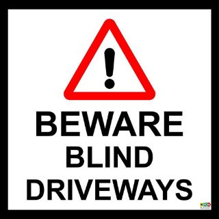 Picture of Beware Blind Driveways Sign