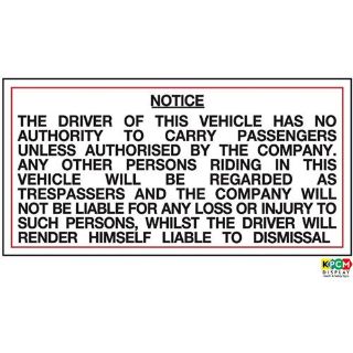 Picture of Notice The Driver Of This Vehicle Has No Authority To Carry Passengers Unless Authorised By The Company Safety Sign