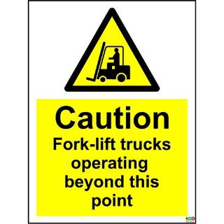 Picture of Warning Caution Fork-Lift Trucks Operating Beyond This Point Safety Sign