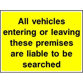Picture of "All Vehicles Entering Or Leaving These Premises Are Liable To Be Searched" Sign 
