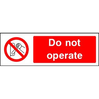 Picture of "Do Not Operate" Sign 