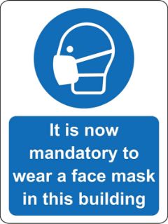 Picture of It is now mandatory to wear a face mask in this building 