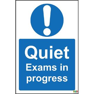 Picture of Quiet Please Exams In Progress Sign