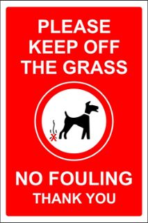 Picture of Please keep off the grass no fouling dog