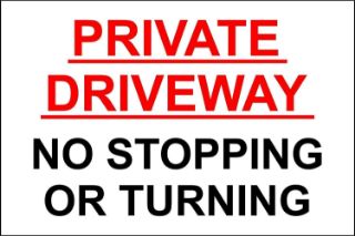 Picture of Private Driveway No Stopping Or Turning