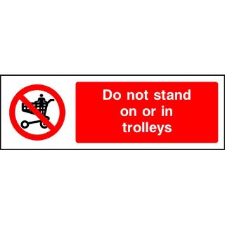 Picture of "Do Not Stand On Or In Trolleys" Sign 