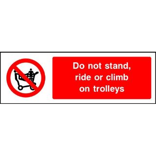 Picture of "Do Not Stand, Ride Or Climb On Trolleys" Sign 
