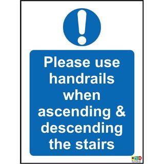 Picture of Please Use This Handrails When Ascending & Descending The Stairs Safety Sign