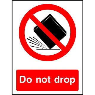 Picture of "Do Not Drop" Sign 