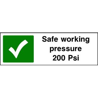 Picture of  "Safe Working Pressure 200 Psi" Sign 