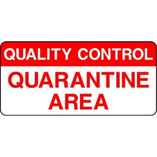 Picture of "Quality Control-Quarantine Area" Sign 