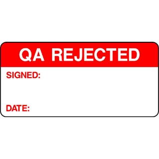 Picture of "Qa Rejected- Signed- Date" Sign 