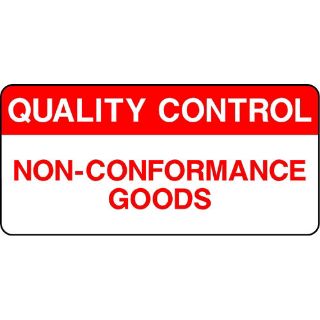 Picture of "Quality Control-Non-Conformance Goods" Sign 