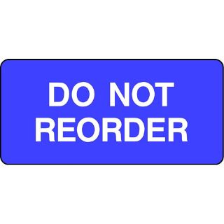 Picture of "Do Not Reorder" Sign 