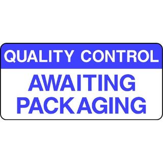 Picture of "Quality Control-Awaiting Packaging"Sign 