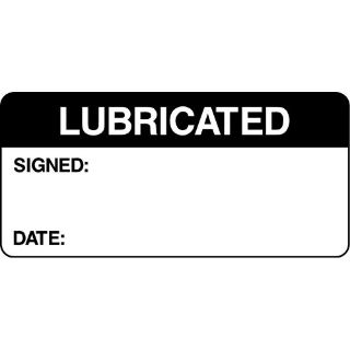 Picture of "Lubricated-Signed-Date" Sign 