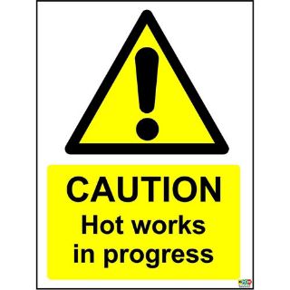 Picture of Caution Hot Works In Progress Sign