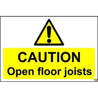 Picture of Caution Open Floor Joists Sign