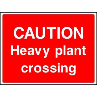 Picture of "Caution Heavy Plant Crossing" Sign